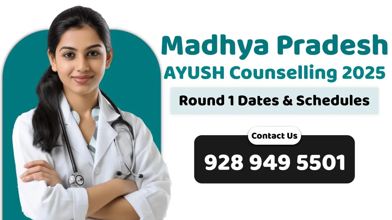 MP AYUSH Counselling 2025 Round 1 Schedules