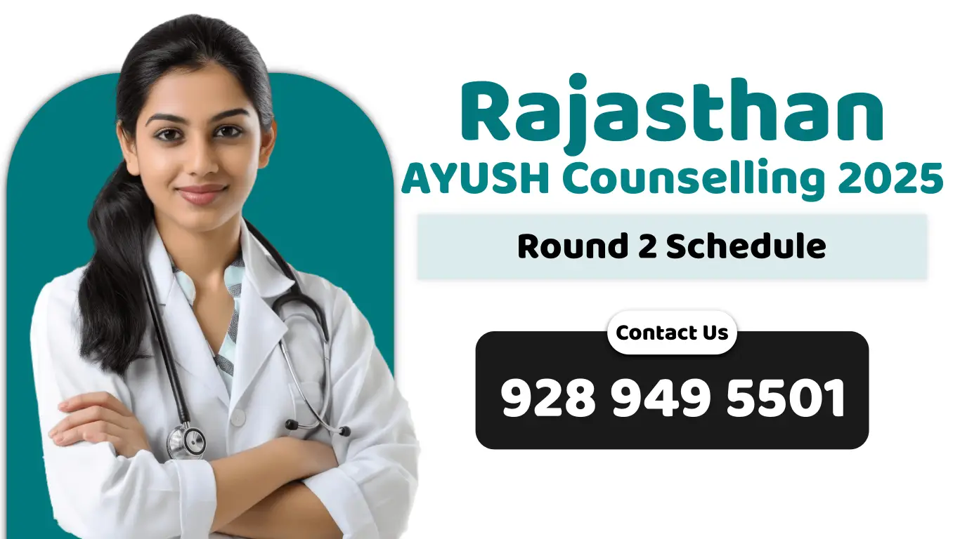 Rajasthan AYUSH Counselling 2025 Round 2 Schedule