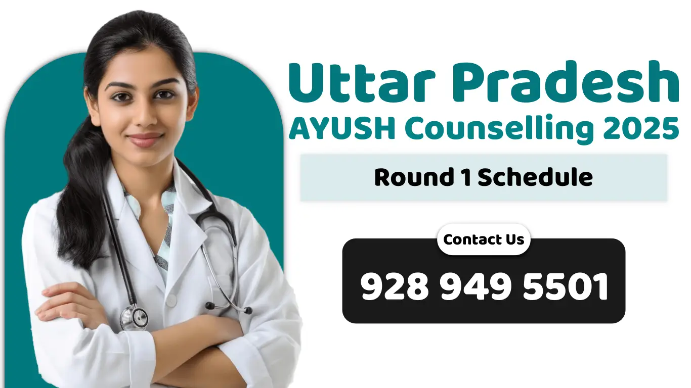 UP AYUSH Counselling 2025 Round 1 Schedule