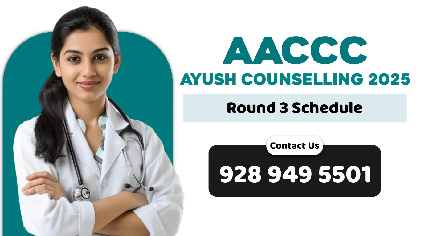 AACCC AYUSH Counselling 2025 Round 3 Schedule