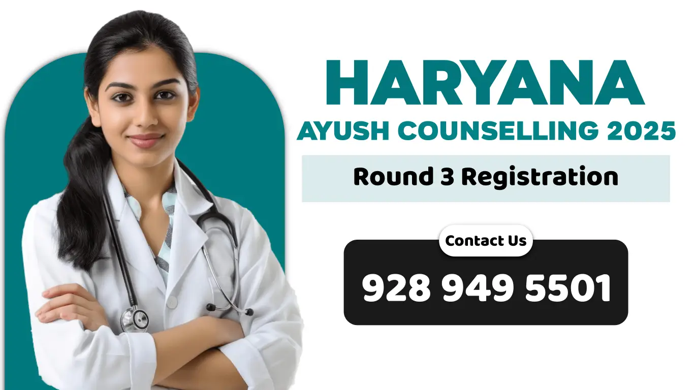 Haryana AYUSH Counselling 2025 Round 3 Registration
