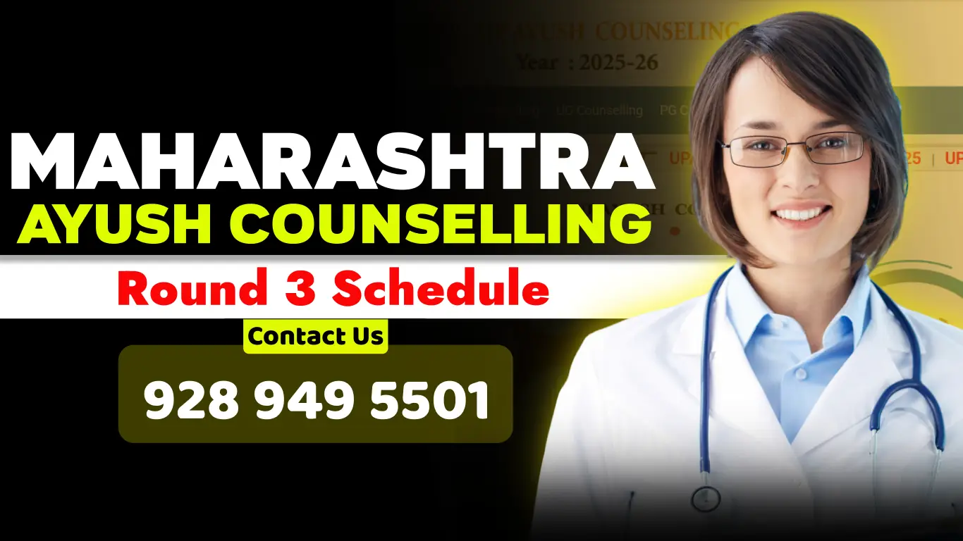 Maharashtra AYUSH Counselling 2025 Round 3 Schedule