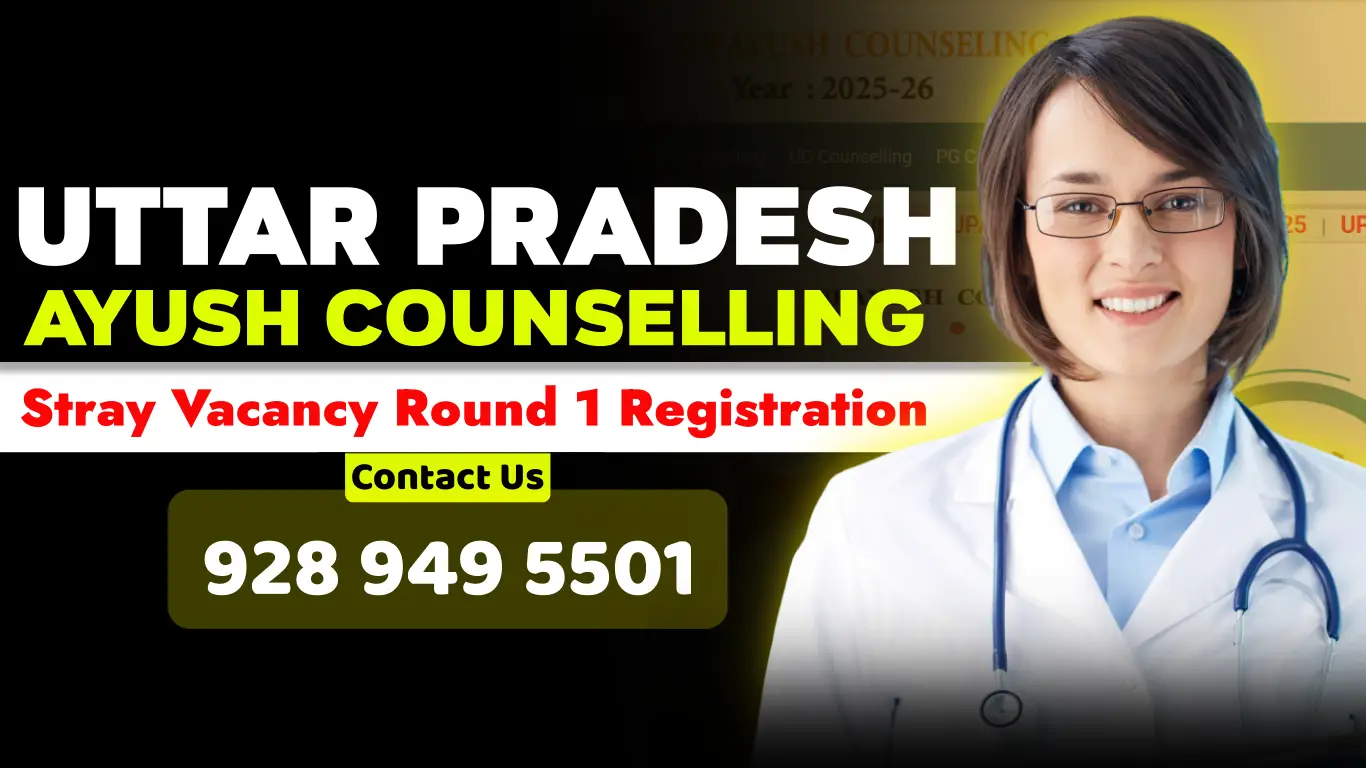 Uttar Pradesh AYUSH Counselling 2025 Stray Vacancy Round 1 Registration