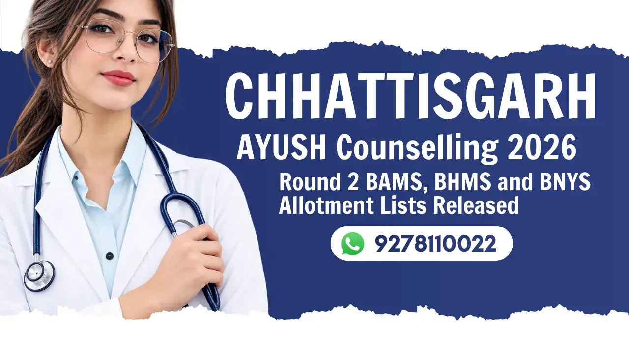 Chhattisgarh AYUSH Counselling 2026 Round 2